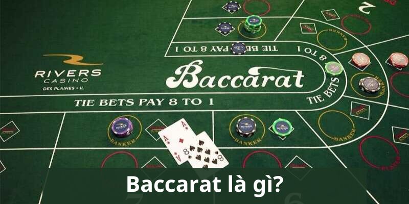 baccarat-la-gi